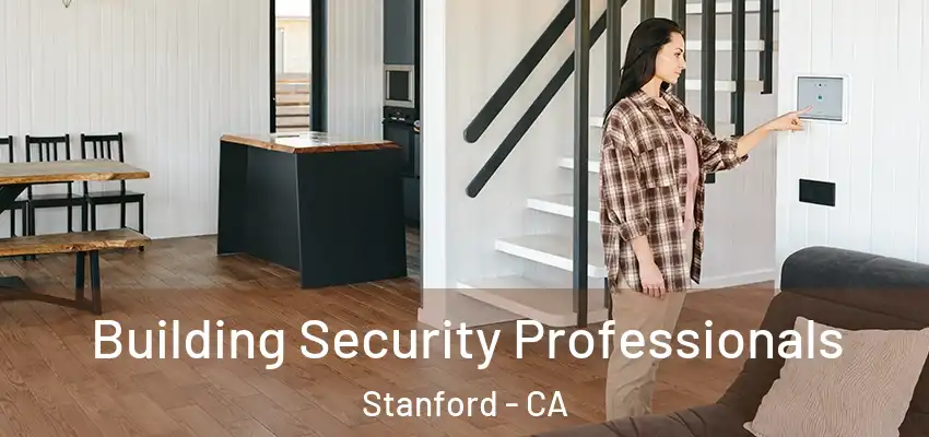 Building Security Professionals Stanford - CA