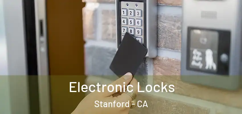  Electronic Locks Stanford - CA