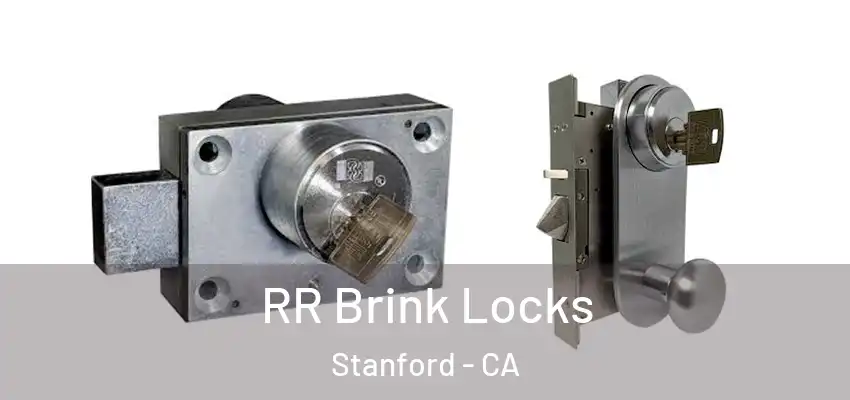 RR Brink Locks Stanford - CA
