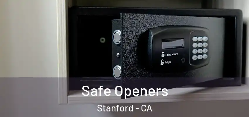  Safe Openers Stanford - CA