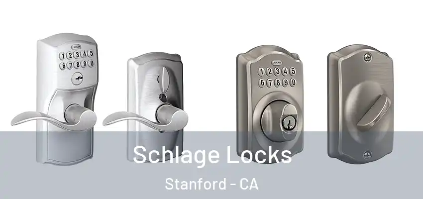  Schlage Locks Stanford - CA